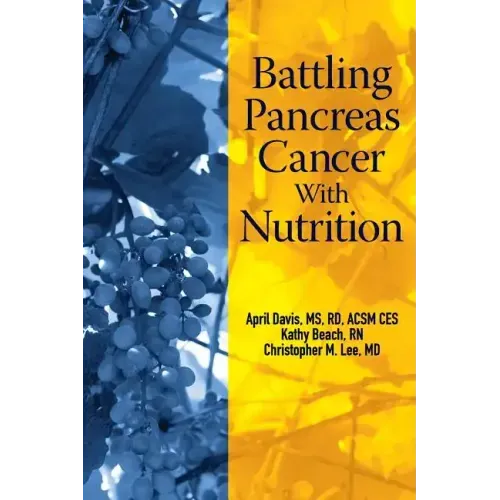 Battling Pancreas Cancer With Nutrition