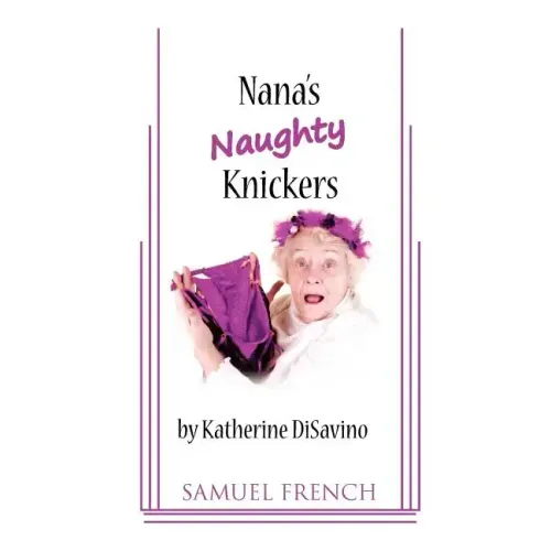 Nana's Naughty Knickers