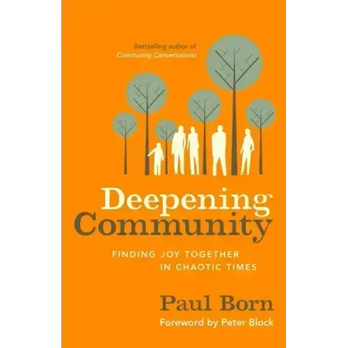 Deepening Community: Finding Joy Together in Chaotic Times