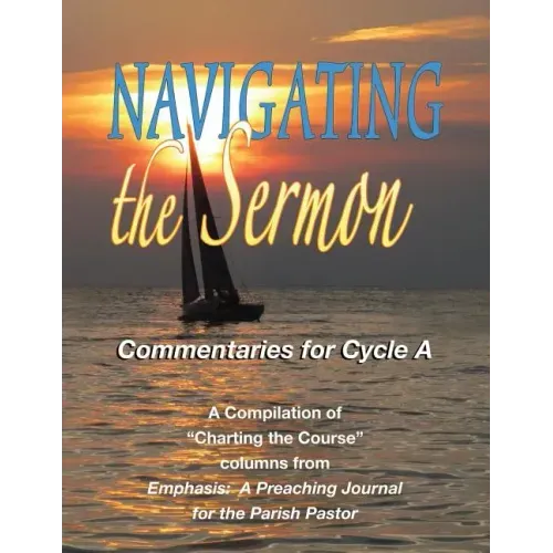 Navigating the Sermon, Cycle a