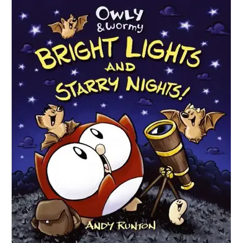 Owly & Wormy: Bright Lights and Starry Nights!