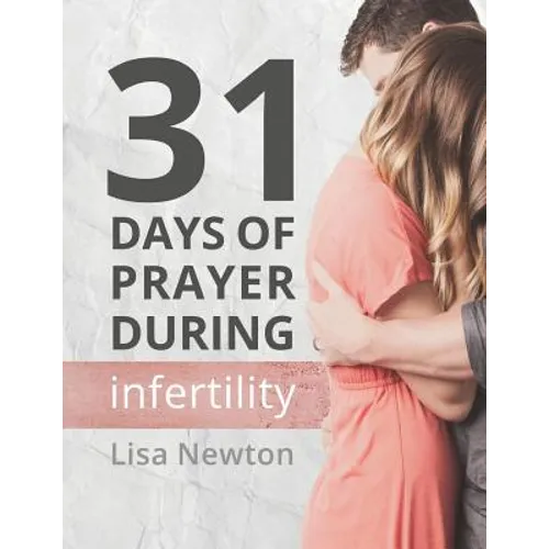 31 Days of Prayer During Infertility