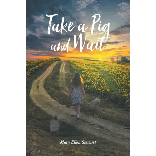 Take a Pig and Wait