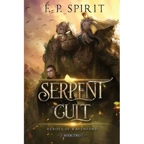 The Serpent Cult (Heroes of Ravenford Book 2)