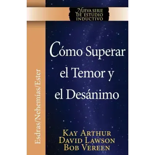Como Superar El Temor y El Desanimo / Overcoming Fear and Discouragement (Niss Series)