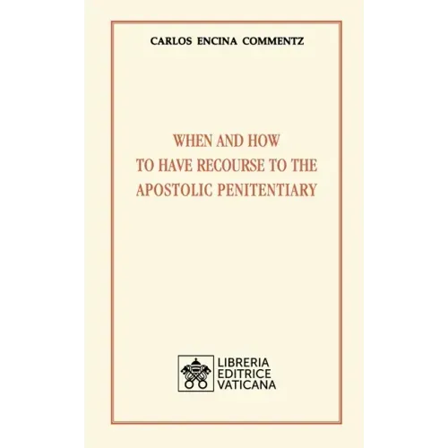 When and how to have recourse to the Apostolic Penitentiary