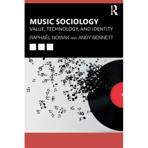 Music Sociology: Value, Technology, and Identity