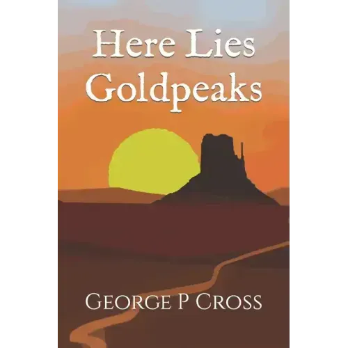 Here Lies Goldpeaks