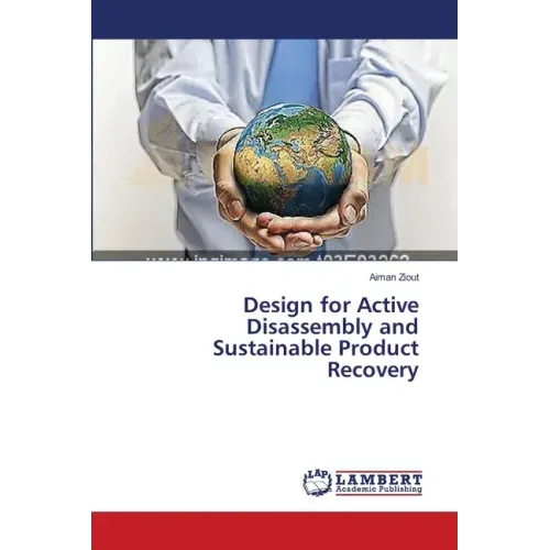 Design for Active Disassembly and Sustainable Product Recovery