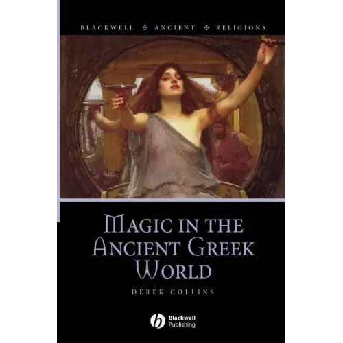 Magic in the Ancient Greek World