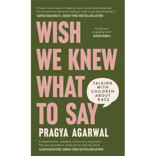 Wish We Knew What to Say: Talking with Children about Race
