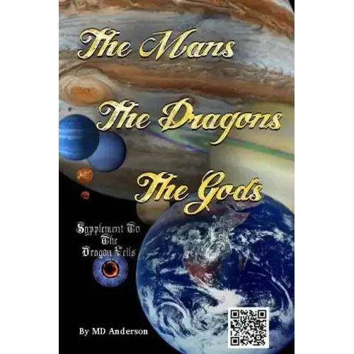 The Mans, The Dragons, The Gods: A Chronicle held by the Shaman Organization