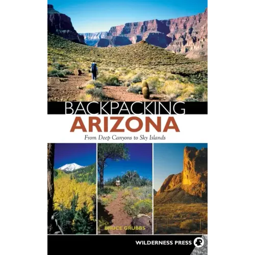 Backpacking Arizona: From Deep Canyons to Sky Islands