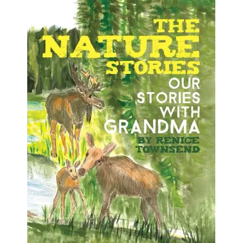 The Nature Stories: Our Stories with Grandma