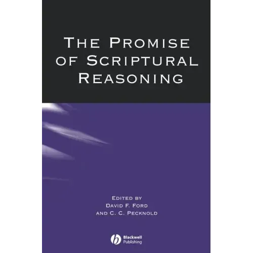 The Promise of Scriptural Reasoning