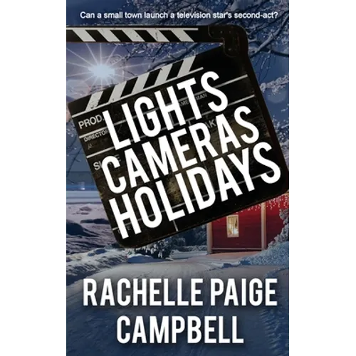 Lights, Cameras, Holidays