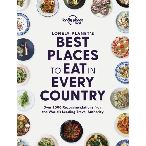 Lonely Planet's Best Places to Eat in Every Country