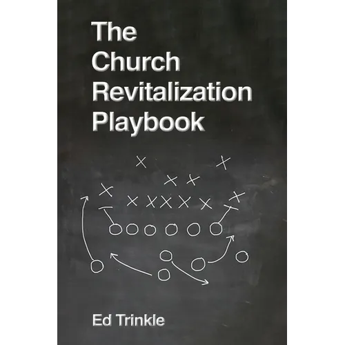 The Church Revitalization Playbook