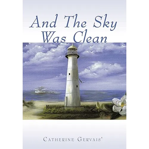 And the Sky Was Clean