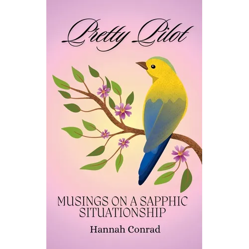 Pretty Pilot: Musings on a Sapphic Situationship