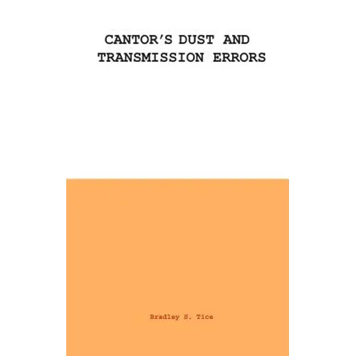 Cantors Dust and Transmission Errors