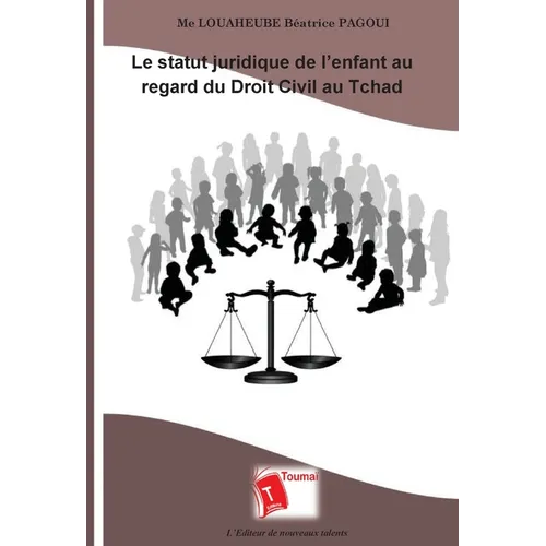 Le statut juridique de l'enfant au regard du Droit Civil au Tchad