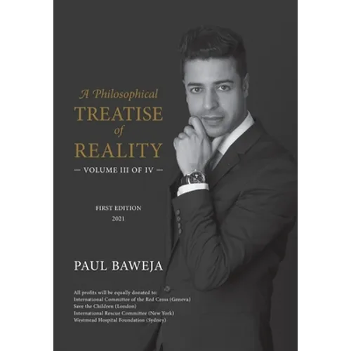 A Philosophical Treatise of Reality (Volume 3)