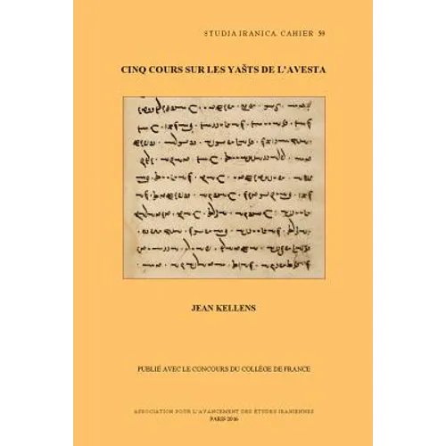 Cinq Cours Sur Les Yasts de l'Avesta