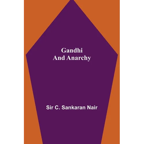 Gandhi and Anarchy