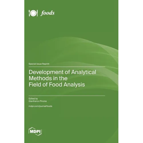 Development of Analytical Methods in the Field of Food Analysis