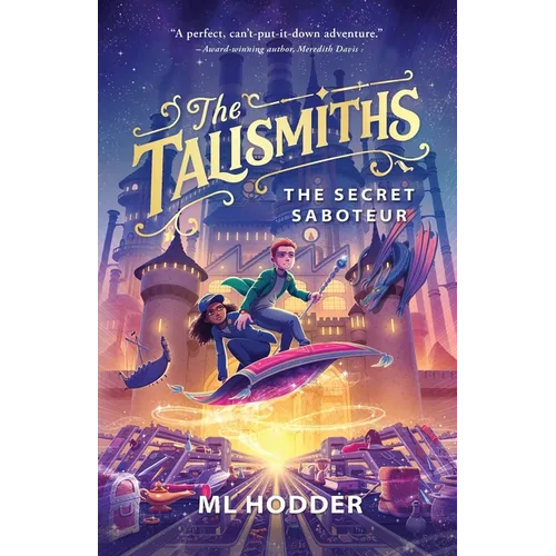The Talismiths: The Secret Saboteur