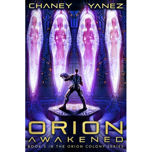 Orion Awakened: An Intergalactic Space Opera Adventure
