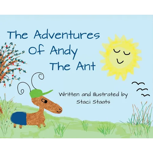 The Adventures of Andy the Ant
