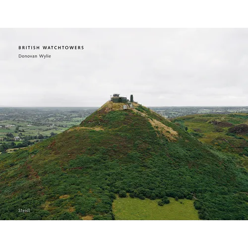 Donovan Wylie: The Tower Series