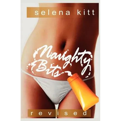 Naughty Bits (Revised)