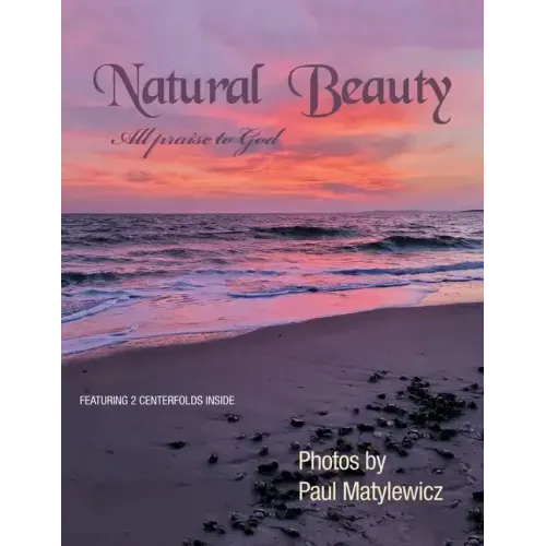 Natural Beauty: All Praise to God