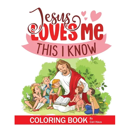 Jesus Loves Me Coloring Book