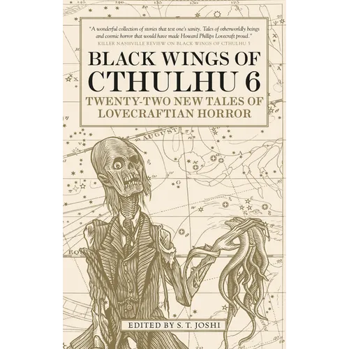 Black Wings of Cthulhu (Volume Six): Tales of Lovecraftian Horror