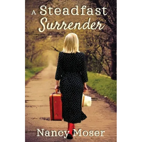 A Steadfast Surrender