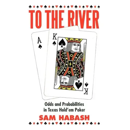 To the River: Odds and Probabilities in Texas Hold'em Poker