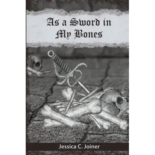 As a Sword In My Bones