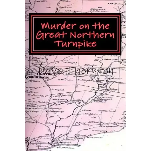 Murder on the Great Northern Turnpike