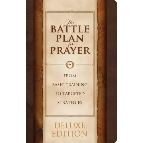 The Battle Plan for Prayer