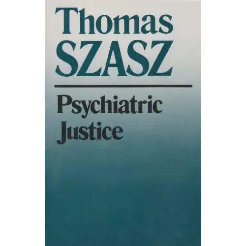 Psychiatric Justice