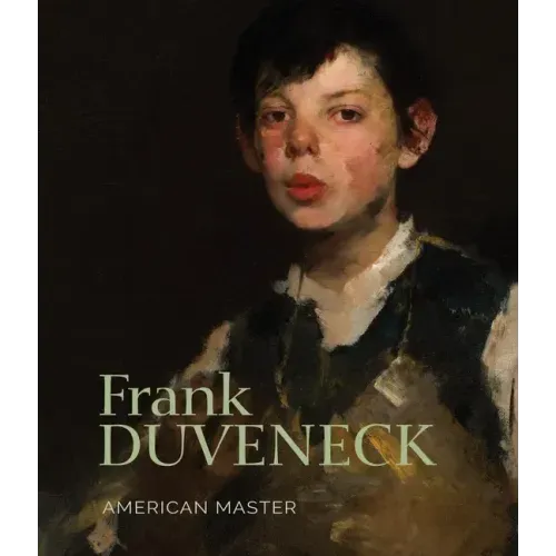 Frank Duveneck: American Master