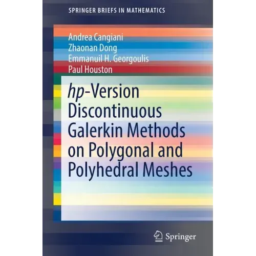 Hp-Version Discontinuous Galerkin Methods on Polygonal and Polyhedral Meshes