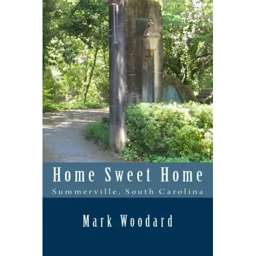 Home Sweet Home: Summerville, South Carolina