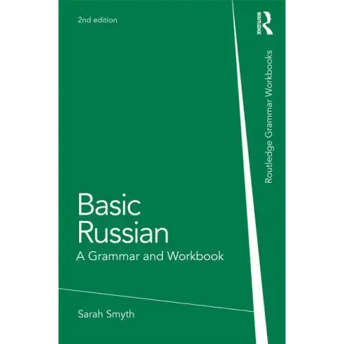 Basic Russian: A Grammar and Workbook