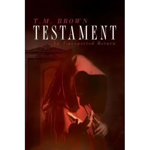 Testament, An Unexpected Return