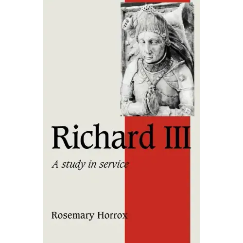 Richard III: A Study of Service